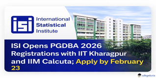 ISI Starts PGDBA 2026 Registrations with IIT Kharagpur and IIM Calcutta; Apply by February 23